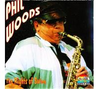 Woods,Phil - Rights of Swing [Import]