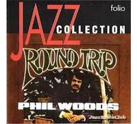 Phil Woods – Round Trip – Verve Spa