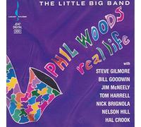 Woods, Phil - The Little Big Band-Real Life [Import]
