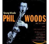 Woods, Phil - Young Woods