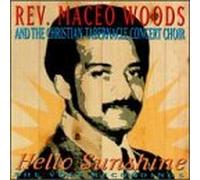 Woods, Rev Maceo - Hello Sunshine: Volt Recordings