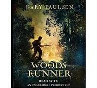Woods Runner Gary Paulsen (Auteur)