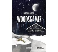 Woodsgames II - Alicia Ranchon - Hello - broché - roman jeunesse
