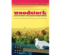 Woodstock: 3 Days That Changed Everything [Digital Video Disc]