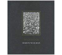 Woodstock: Baron Wolman