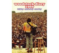 Woodstock Diary 1969 [Import allemand]