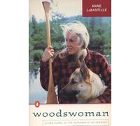 Woodswoman Anne Labastille (Auteur)