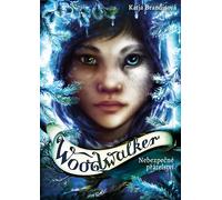 Woodwalker Amitié dangereuse (Volume 2)