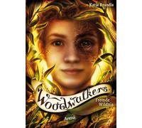 Woodwalkers (4). Fremde Wildnis
