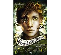 Woodwalkers - tome 01 : La Métamorphose de Carag (01)