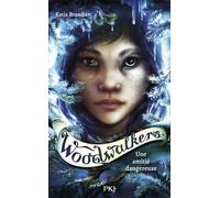 Woodwalkers - Tome 2 Une amitié dangereuse - Katja Brandis - Pocket Jeunesse - broché - Roman junior