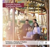 Strauss, Françaix & Poulenc: Woodwind Chamber Music