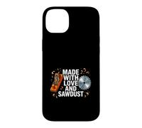 Woodworker Made with Love and Sawdust Carpenter Coque pour iPhone 14 Plus