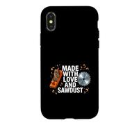 Woodworker Made with Love and Sawdust Carpenter Coque pour iPhone X/XS