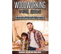 Woodworking For Kids
