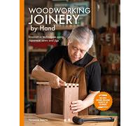 Woodworking Joinery by Hand: Innovative Techniques Using Japanese Saws and Jigs
