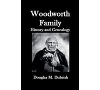 Woodworth Family History and Genealogy