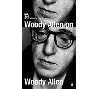 Woody Allen on Woody Allen: In Conversation with Stig Bjorkman