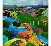 Woody Guthrie Cover - Home In This World Woody Guth - CD - G2z