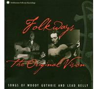 Woody Guthrie & Lead Bel - Original Vision