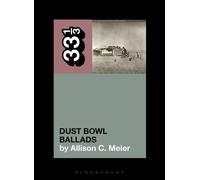 Woody Guthrie’s Dust Bowl Ballads - Allison C. Meier - Bloomsbury Academic - ebook (ePub) - Livre