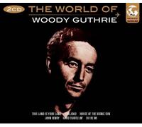 Woody Guthrie - The World of Woody Guthrie [Import]