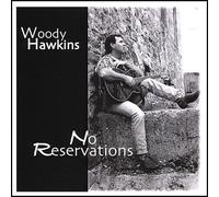 Woody Hawkins - No Reservations