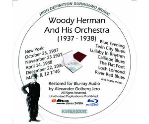Woody Herman (1937-38) and His Orchestra Restauré pour Blu-Ray Audio