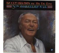 Woody Herman and His Big Band: 50th Anniversary Tour