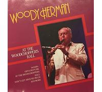 Woody Herman and his Orchestra - At The Woodchoppers Ball