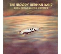Woody Herman Band - Chick, Donald, Walter & Woodrow