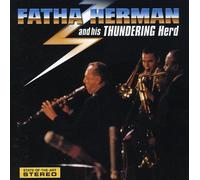 Woody Herman & His Thundering - Fatha Herman
