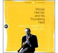 Woody Herman & His Thundering Herd - Keep On Keepin' On (1968-1970)