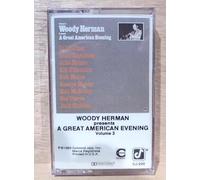 Woody Herman Presents, Vol. 3: Great American Evening [Musikkassette]