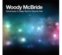Woody Mcbride - Adventures in Deep Techno 1