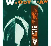 Woody Shaw In My Own Sweet Way (CD)