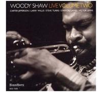 Woody Shaw Live, Vol. 2