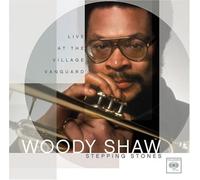 Woody Shaw STEPPING STONES: THE VILLAGE VANGUARD (CD)