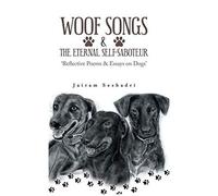 Woof Songs And The Eternal Self-Saboteur