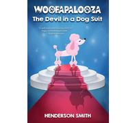Woofapalooza: The Devil In A Dog Suit