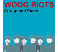 Woog Riots - Cut-Up and Paste