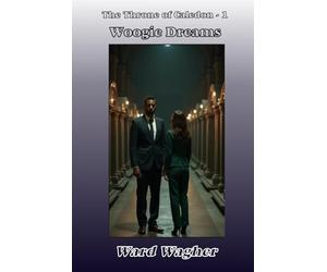 Woogie Dreams: The Throne of Caledon - 1