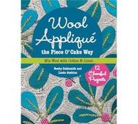 Wool Applique the Piece O Cake Way by Linda Jenkins Becky Goldsmith, Linda Jenkins (Auteur)