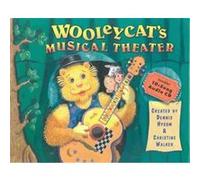 Wooleycat's Musical Theater, Wooleycat's Favorite Nursery Rhymes Christine Walker, Dennis Joe Hysom (Auteur)