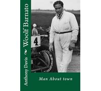 Woolf Barnato - Man About Town