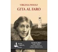 Woolf, V: Gita Al Faro. Letto Da Laura Pierantoni. Audiolibr