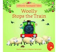 Woolly Stops the Train by Heather Amery Amery, Heather (Auteur)
