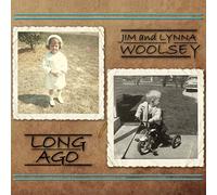 Woolsey, Jim And Lynna - Long Ago