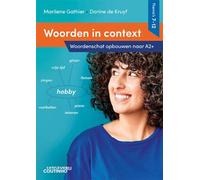 Woorden in context - Thema's 7-12: Woordenschat opbouwen naar A2+. Übungsbuch mit digitalen Extras