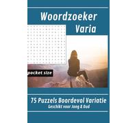 Woordzoeker Varia: Algemene woordzoekers over van alles en nog wat! 75 Puzzels + Antwoorden | Een top cadeau voor verjaardagen, feestdagen en vakanties! Formaat: 15x23 cm
